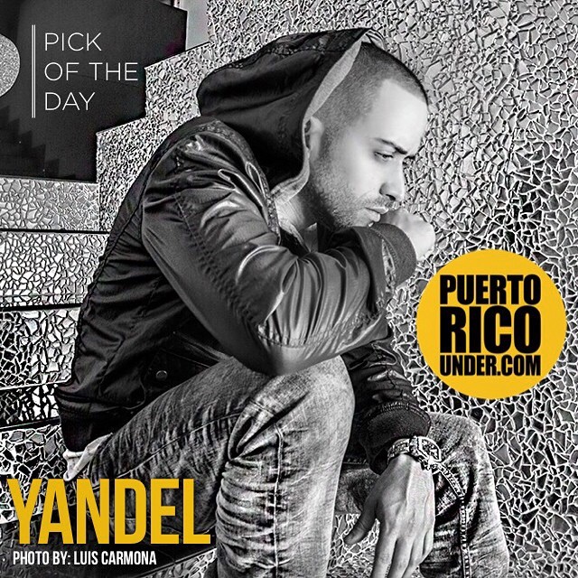 #pickoftheday #yandel @yandel @puertoricounder @luiscarmona @letusdotheworkforyou #puertoricounder